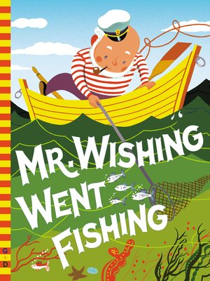 cover image of Mr. Wishing Went Fishing